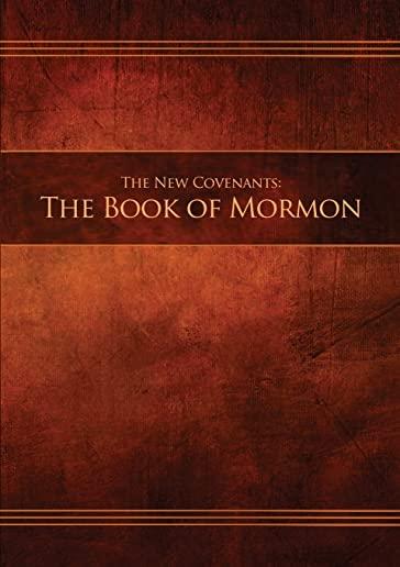 The New Covenants, Book 2 - The Book of Mormon: Restoration Edition Paperback, A5 (5.8 x 8.3 in) Medium Print