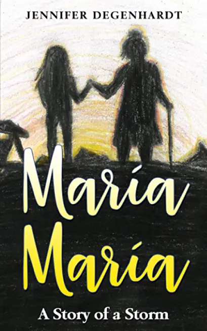 MarÃ­a MarÃ­a: A Story of a Storm