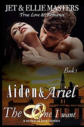 Aiden & Ariel: The One I Want series