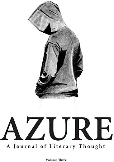 Azure: A Journal of Literary Thought (Vol. 3)