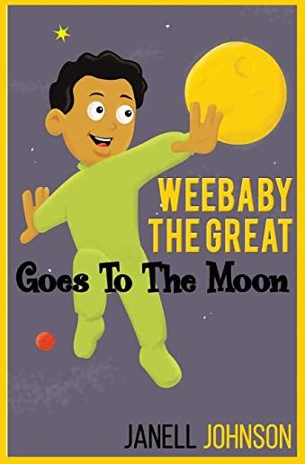 Weebaby The Great: Goes To The Moon