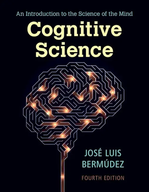 Cognitive Science: An Introduction to the Science of the Mind