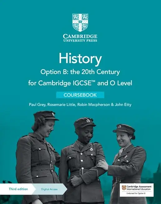 Cambridge Igcse(tm) and O Level History Option B: The 20th Century Coursebook with Digital Access (2 Years)