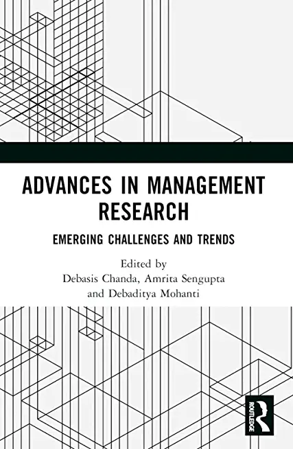 Advances in Management Research: Emerging Challenges and Trends