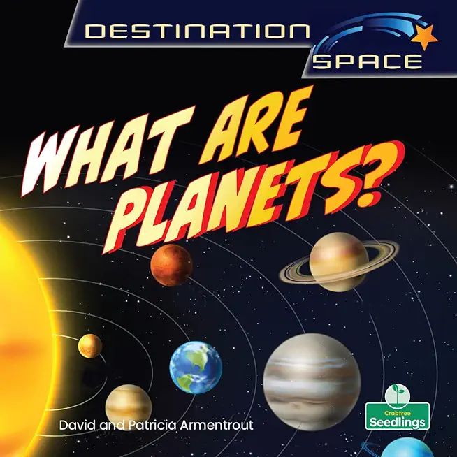 What Are Planets?
