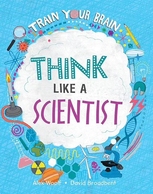 Think Like a Scientist