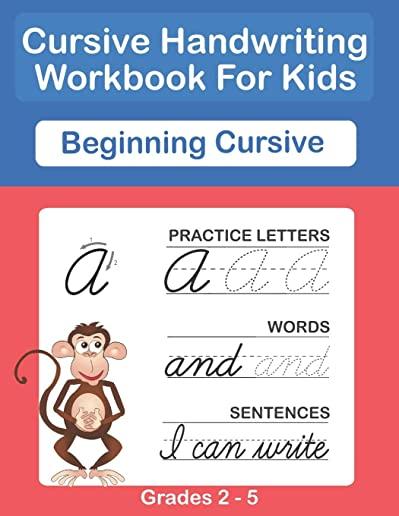 Cursive Handwriting Workbook For Kids. Cursive Handwriting Workbook For Kids Cursive for beginners workbook. Cursive letter tracing book. Cursive writ
