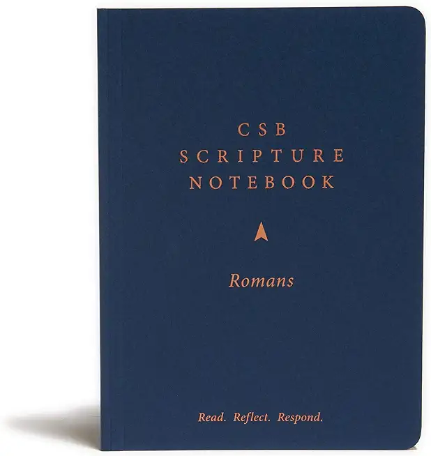 CSB Scripture Notebook, Romans: Read. Reflect. Respond.
