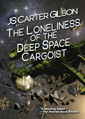 The Loneliness of the Deep Space Cargoist