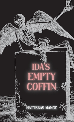 Ida's Empty Coffin