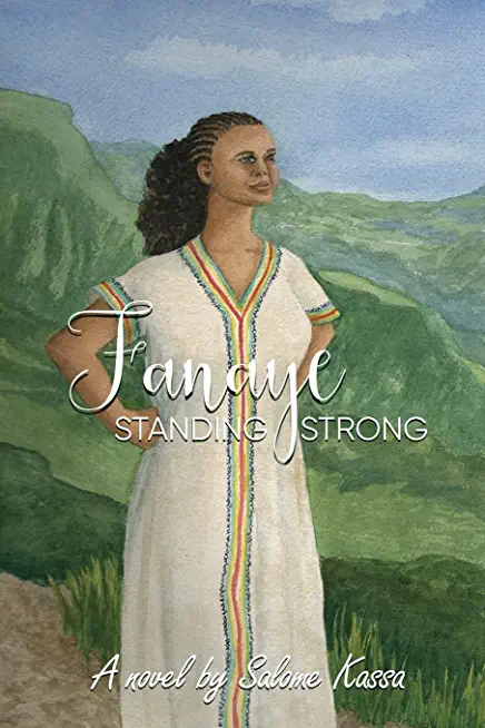 Fanaye: Standing Strong