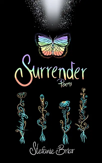 Surrender: poems for healing, growth, and love