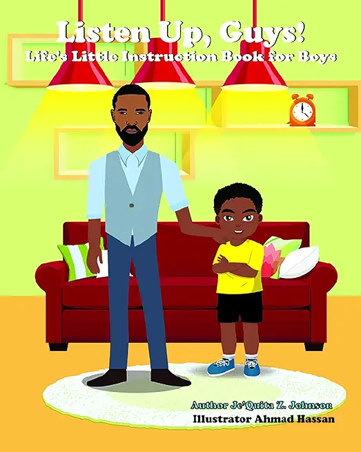 Listen Up, Guys!: Life's Little Instruction Book for Boys