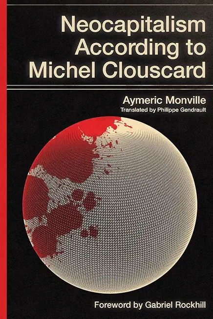 Neocapitalism According to Michel Clouscard