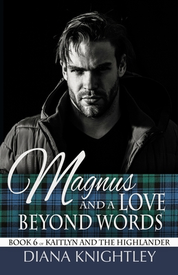Magnus and a Love Beyond Words