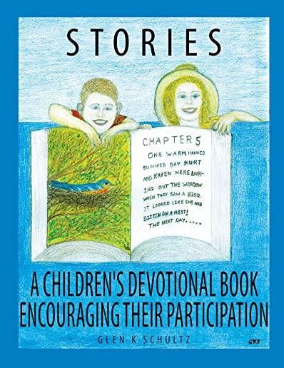 Stories: A Children's Devotional Book Encouraging Their Participation