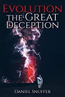 Evolution: The Great Deception