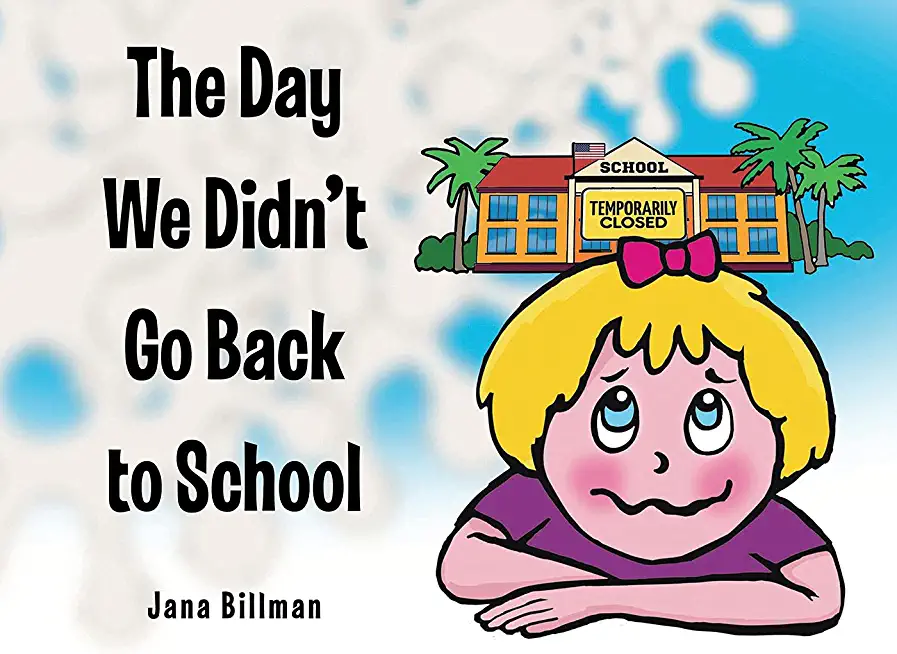 The Day We Didn't Go Back to School