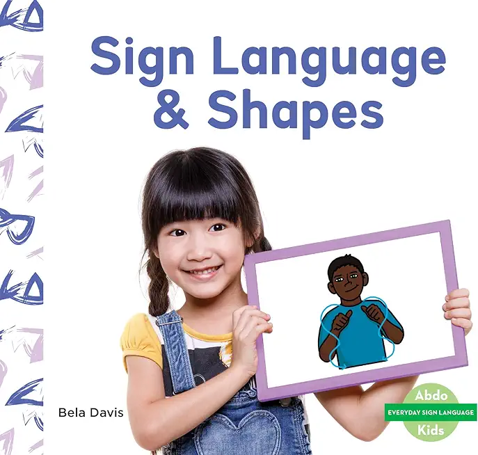 Sign Language & Shapes