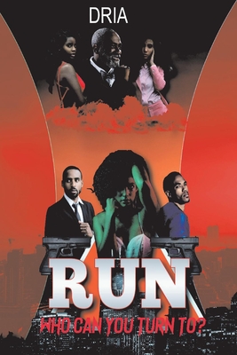 Run, Volume 1: Who Can You Turn To?