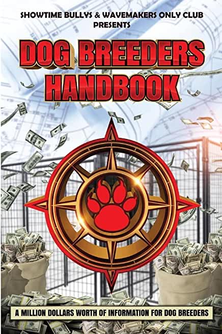 Dog Breeders Handbook: A Million Dollars Worth of Information for Dog Breeders