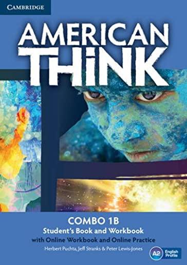 American Think, Combo 1B with Online Workbook and Online Practice