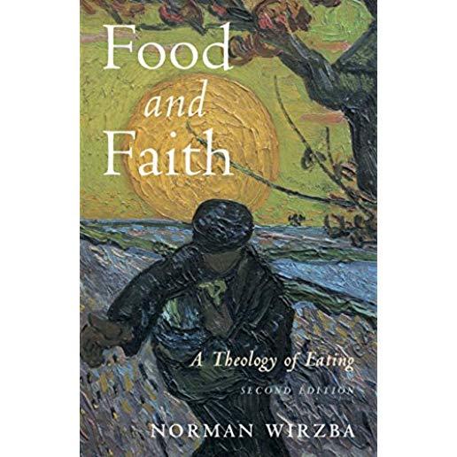 Food and Faith: A Theology of Eating
