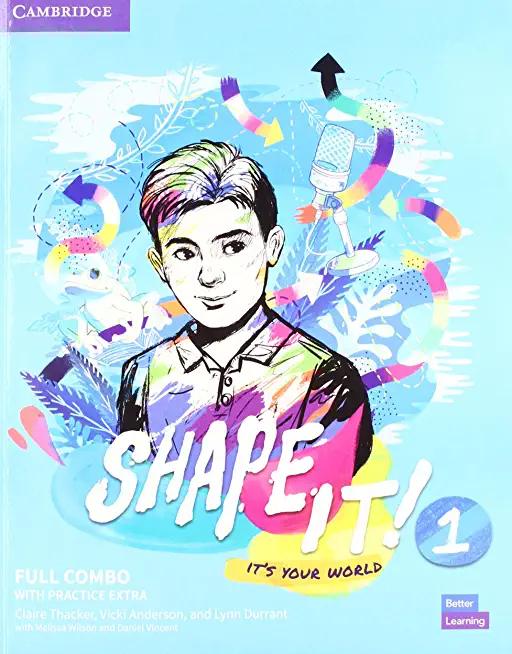 Shape It! Level 1 Full Combo Student's Book and Workbook with Practice Extra
