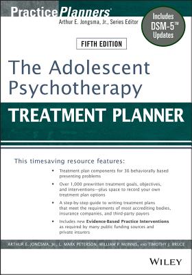The Adolescent Psychotherapy Treatment Planner: Includes Dsm-5 Updates