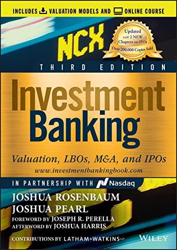 Investment Banking, (Includes Valuation Models + Online Course): Valuation, Lbos, M&a, and IPOs