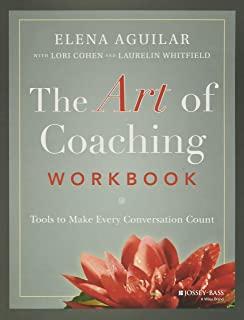 The Art of Coaching Workbook: Tools to Make Every Conversation Count
