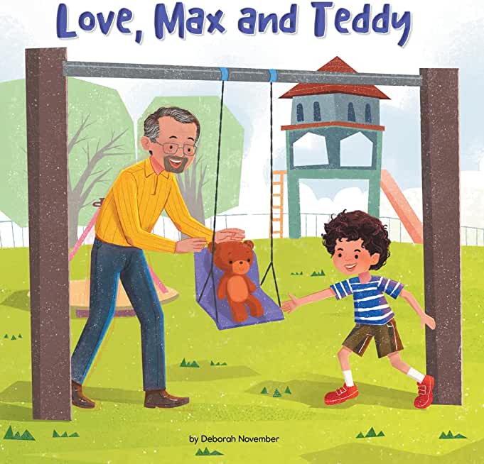 Love, Max and Teddy
