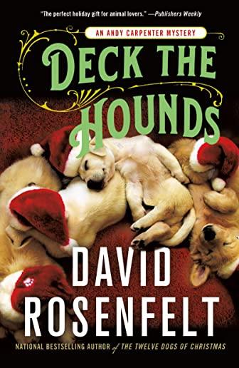 Deck the Hounds: An Andy Carpenter Mystery