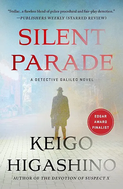 Silent Parade: A Detective Galileo Novel