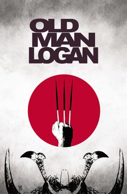 Wolverine: Old Man Logan, Volume 3: The Last Ronin