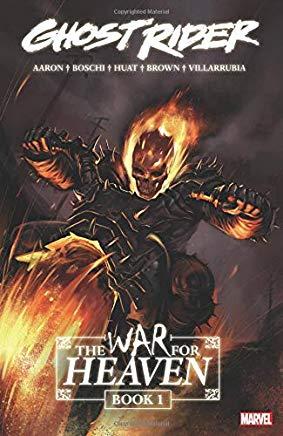 Ghost Rider: The War for Heaven Book 1