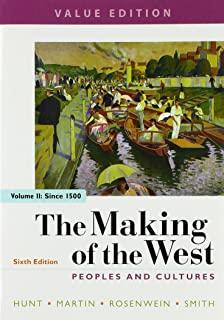 Loose-Leaf Version of the Making of the West, Value Edition, Volume 2: Peoples and Cultures