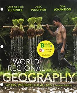 Loose-Leaf Version for World Regional Geography 7e & Saplingplus for Pulsipher's World Regional Geography with Subregions 7e (Six Month Access) [With