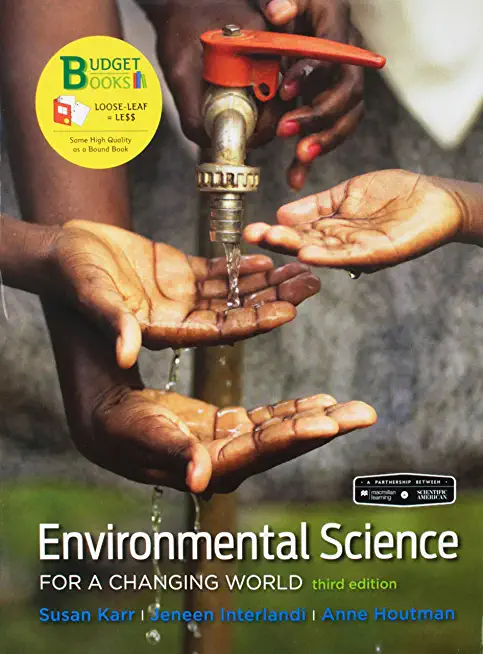 Loose-Leaf Version for Scientific American Environmental Science for a Changing World & Saplingplus for Scientific American Environmental Science for
