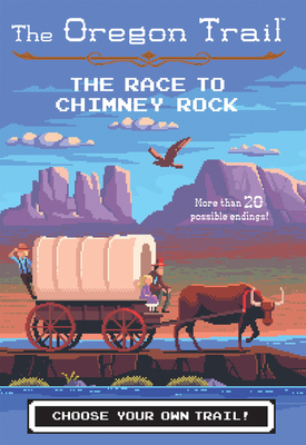 The Race to Chimney Rock, Volume 1