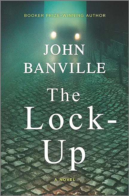 The Lock-Up: A Detective Mystery