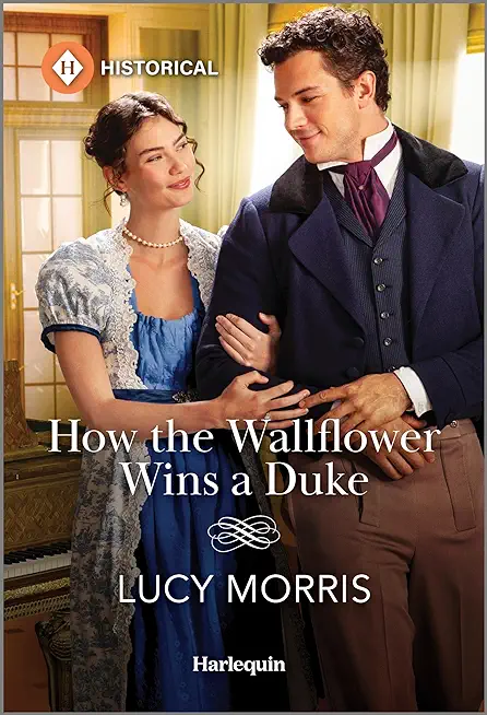 How the Wallflower Wins a Duke