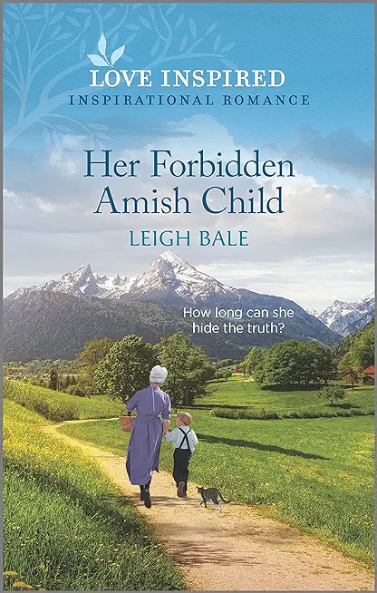 Her Forbidden Amish Child: An Uplifting Inspirational Romance