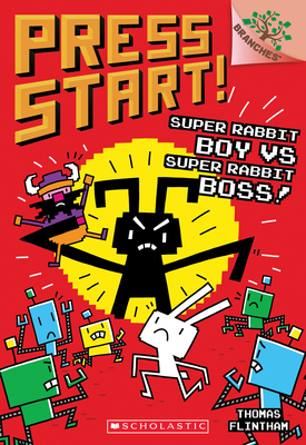 Super Rabbit Boy vs. Super Rabbit Boss!: A Branches Book (Press Start! #4), Volume 4
