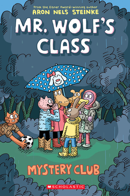 Mystery Club (Mr. Wolf's Class #2), Volume 2