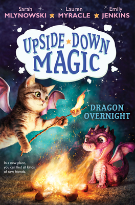 Dragon Overnight (Upside-Down Magic #4), Volume 4