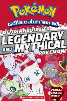 Official Guide to Legendary and Mythical PokÃ©mon (PokÃ©mon)