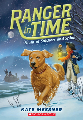 Night of Soldiers and Spies (Ranger in Time #10), Volume 10