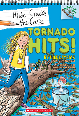Tornado Hits!: A Branches Book (Hilde Cracks the Case #5), Volume 5
