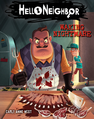 Waking Nightmare (Hello Neighbor, Book 2), Volume 2